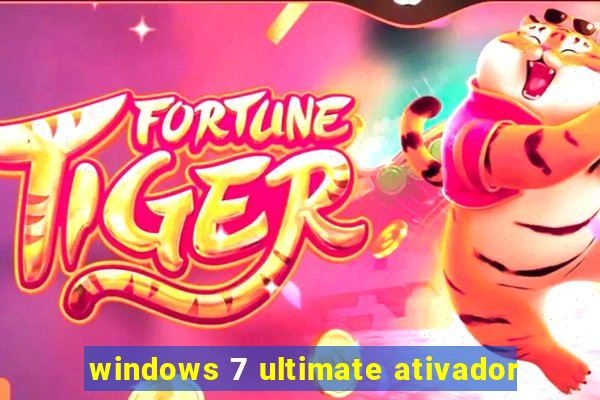 windows 7 ultimate ativador